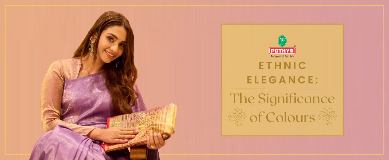 The Significance Of Colour In Indian Ethnic Wear